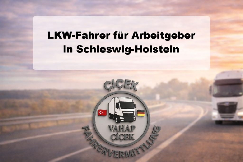 LKW-Fahrer für Arbeitgeber in Schleswig-Holstein