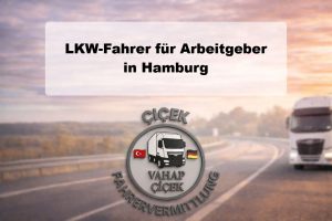 LKW-Fahrer für Arbeitgeber in Hamburg