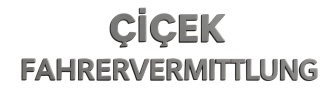 Çiçek Fahrervermittlung